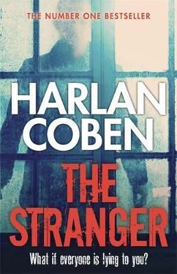 The Stranger - From the Number One bestselling creator of the hit Netflix series Missing You