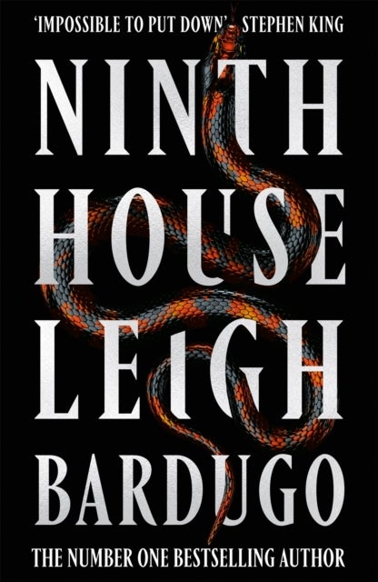 Ninth House - The global sensation from the Sunday Times bestselling author of The Familiar