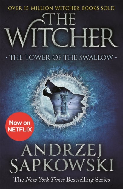 The Tower of the Swallow - Witcher 4 – Now a major Netflix show