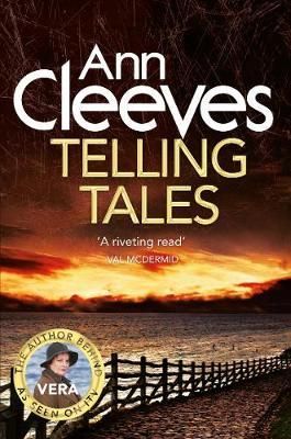 Telling Tales. Vera Stanhope Book 2