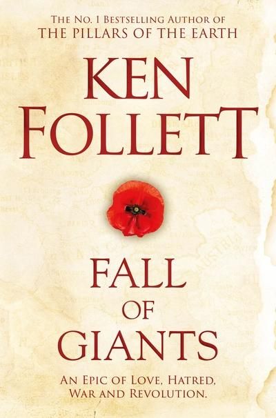 Fall of Giants. Century Trilogy 1