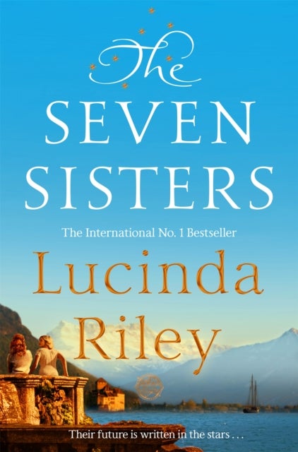 The seven sisters ; The seven sisters - Maia’s Story