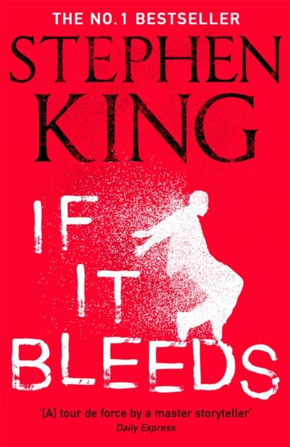 If It Bleeds - Short Story Collection