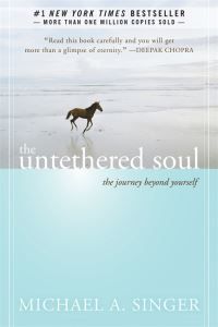 The Untethered Soul - The Journey Beyond Yourself