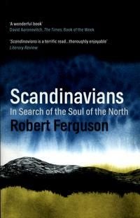 Scandinavians - In Search of the Soul of the North