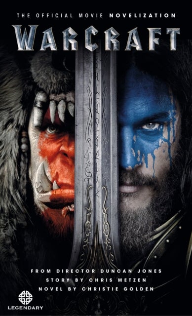 Warcraft Official Movie Novelization - official movie novelization