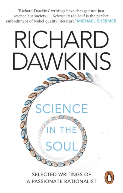 Science in the Soul - Selected Writings of a Passionate Rationalist