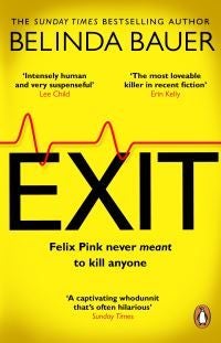 Exit - The brilliantly funny new crime novel from the Sunday Times bestselling author of SNAP