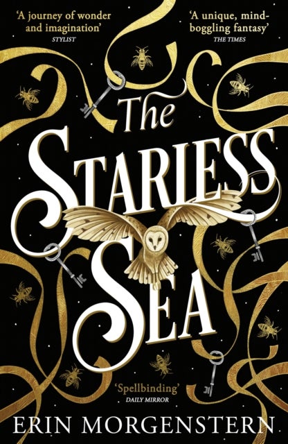 The Starless Sea - The spellbinding Sunday Times bestseller