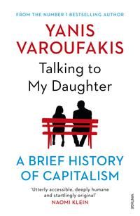 Talking to My Daughter - a brief history of capitalism