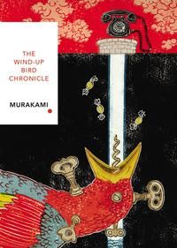 The Wind-Up Bird Chronicle (Vintage Classics Japanese Series) - Vintage Classics Japanese Series