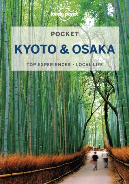 Kyoto & Osaka 3 Pocket Guide - top experiences, local life