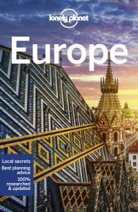 Lonely Planet Europe - Detailed Itineraries , Travel Like a Local , Insider Tips