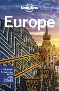 Lonely Planet Europe - Detailed Itineraries , Travel Like a Local , Insider Tips