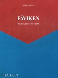 Faviken - 4015 Days - Beginning to End