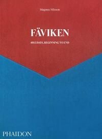 Faviken - 4015 Days - Beginning to End