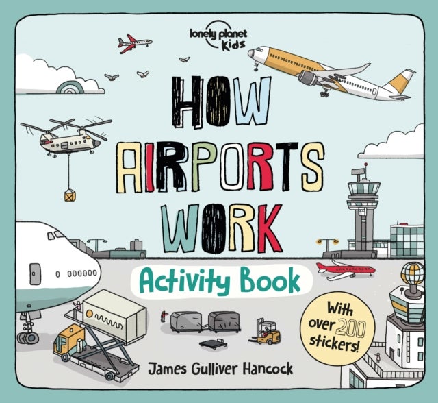 Lonely Planet Kids How Airports Work Activity Book - acivity book