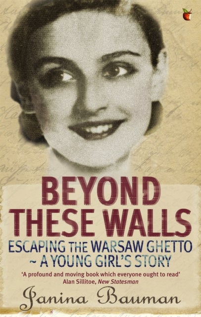 Beyond These Walls - Escaping the Warsaw Ghetto - A Young Girl's Story