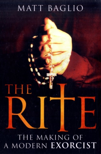 The Rite - The Making of a Modern Day Exorcist