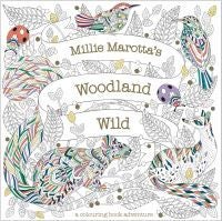 Millie Marotta's Woodland Wild - a colouring book adventure
