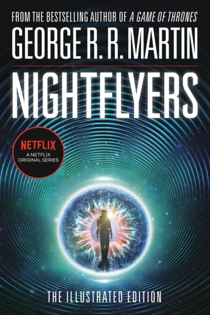 Nightflyers. The Illustrated Edition. Movie tie-in