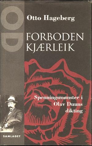 Forboden kjærleik - spenningsmønster i Olav Duuns dikting