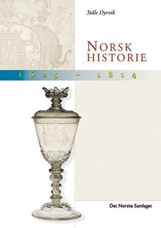 Norsk historie 1625-1814 - vegar til sjølvstende