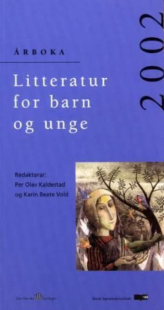 Litteratur for barn og unge 2002 - årboka