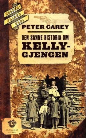 Den sanne historia om Kelly-gjengen - roman