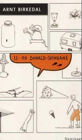 Is- og Donald-svingane - dikt