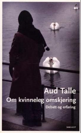 Om kvinneleg omskjering - debatt og erfaring