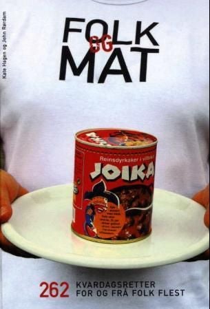 Folk og mat - 262 kvardagsretter for og frå folk flest
