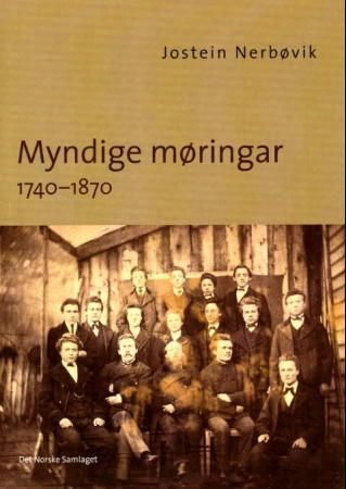 Myndige møringar 1740-1870 - Volda soga 1800-1945