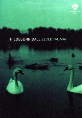 Elvedraumar - dikt