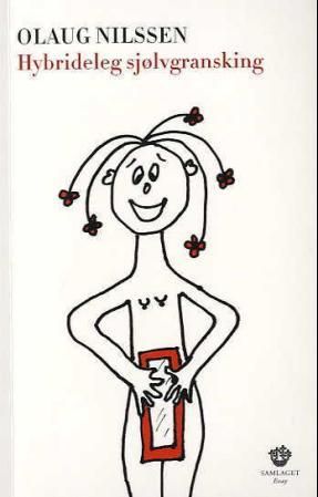 Hybrideleg sjølvgransking - essay