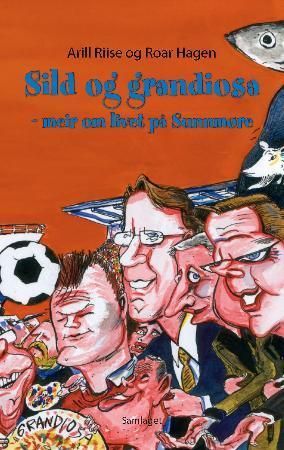 Sild og grandiosa - meir om livet på Sunnmøre