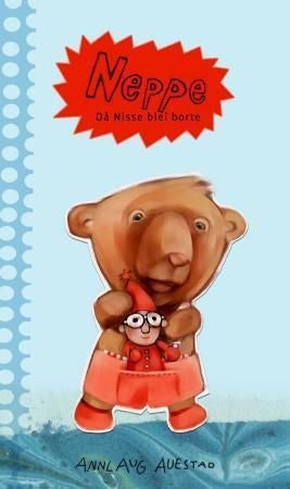 Neppe - då Nisse blei borte