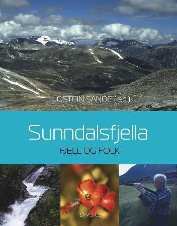 Sunndalsfjella - fjell og folk