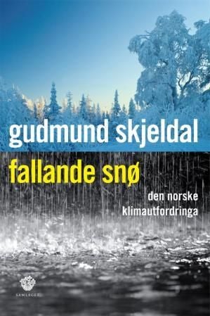 Fallande snø - den norske klimautfordringa