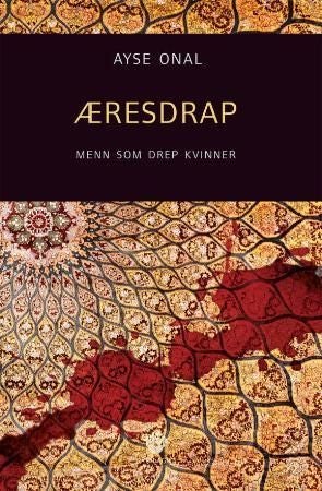 Æresdrap - menn som drep kvinner