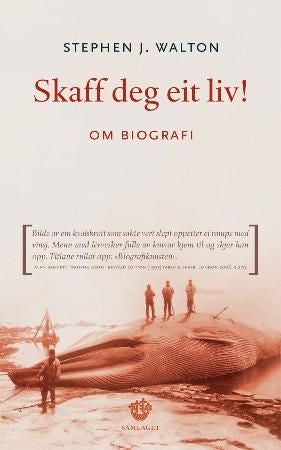 Skaff deg eit liv! - om biografi
