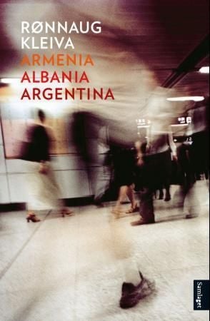 Armenia, Albania, Argentina - roman
