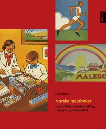 Norske malebøker - læremiddel, kunstformidling, tidtrøyte og lokkemiddel