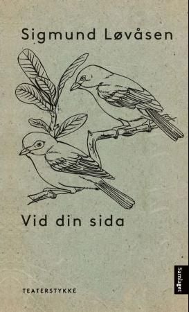 Vid din sida - skodespel