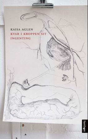 Kvar i kroppen sit ingenting - dikt