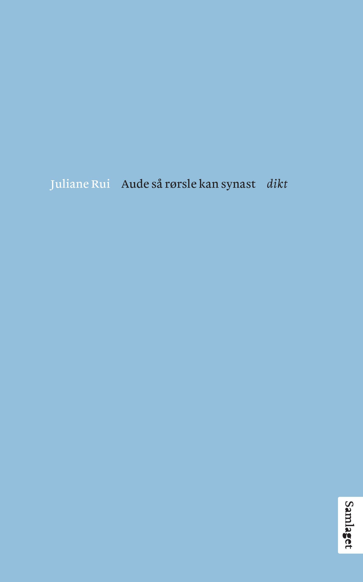 Aude så rørsle kan synast - dikt