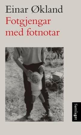 Fotgjengar med fotnotar - småprosa