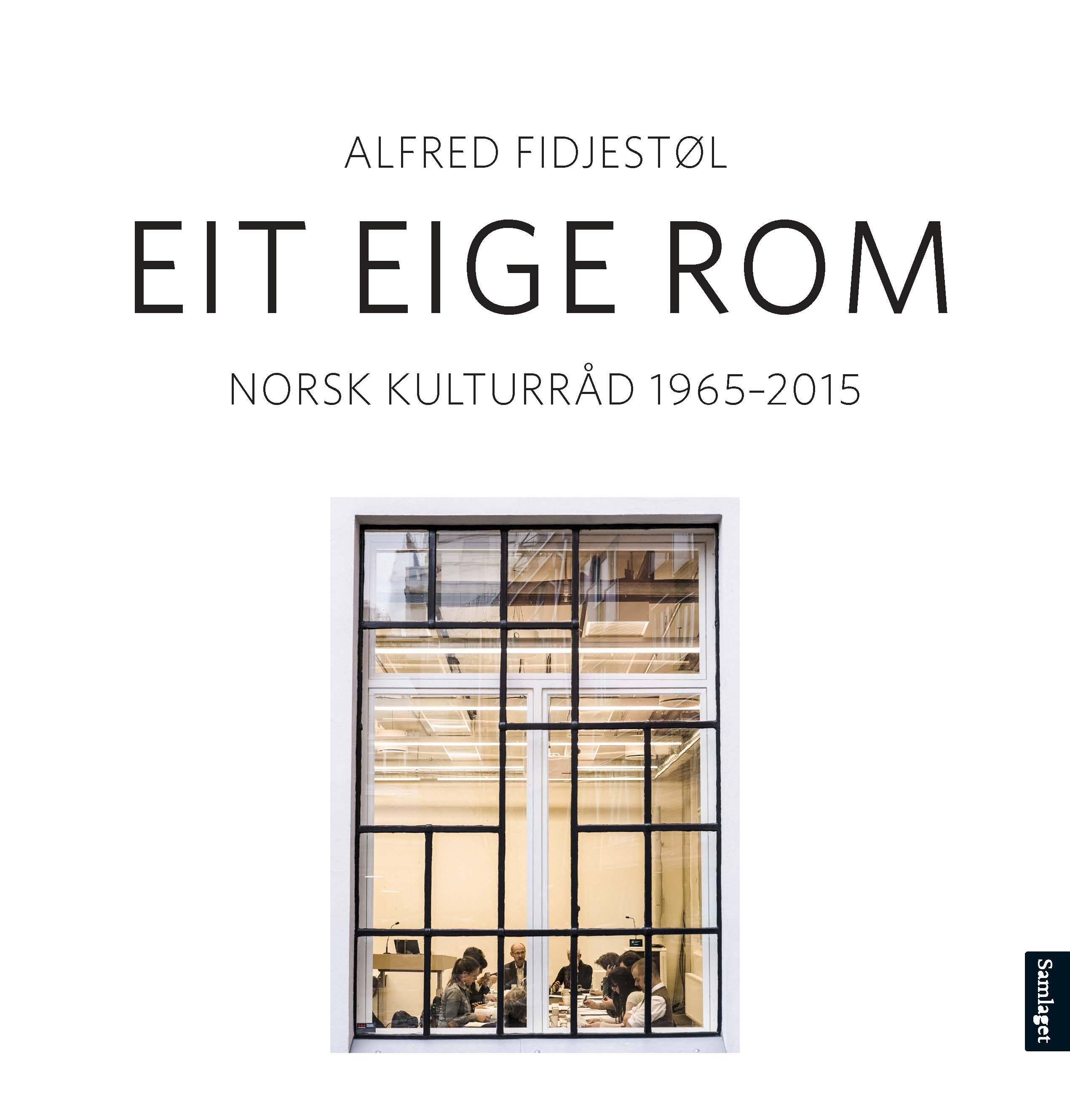 Eit eige rom - Norsk Kulturråd 1965-2015
