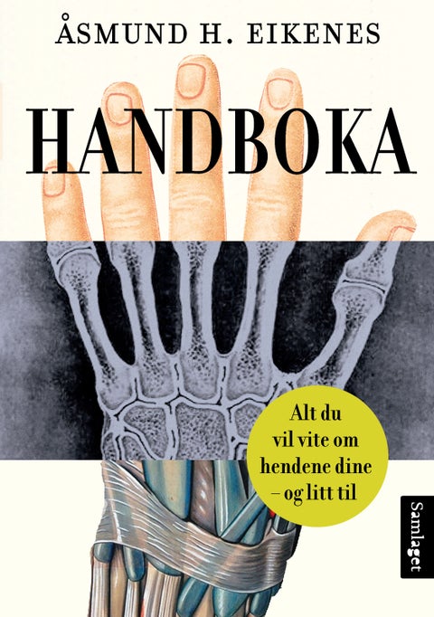 Handboka - alt du vil vite om hendene dine - og litt til