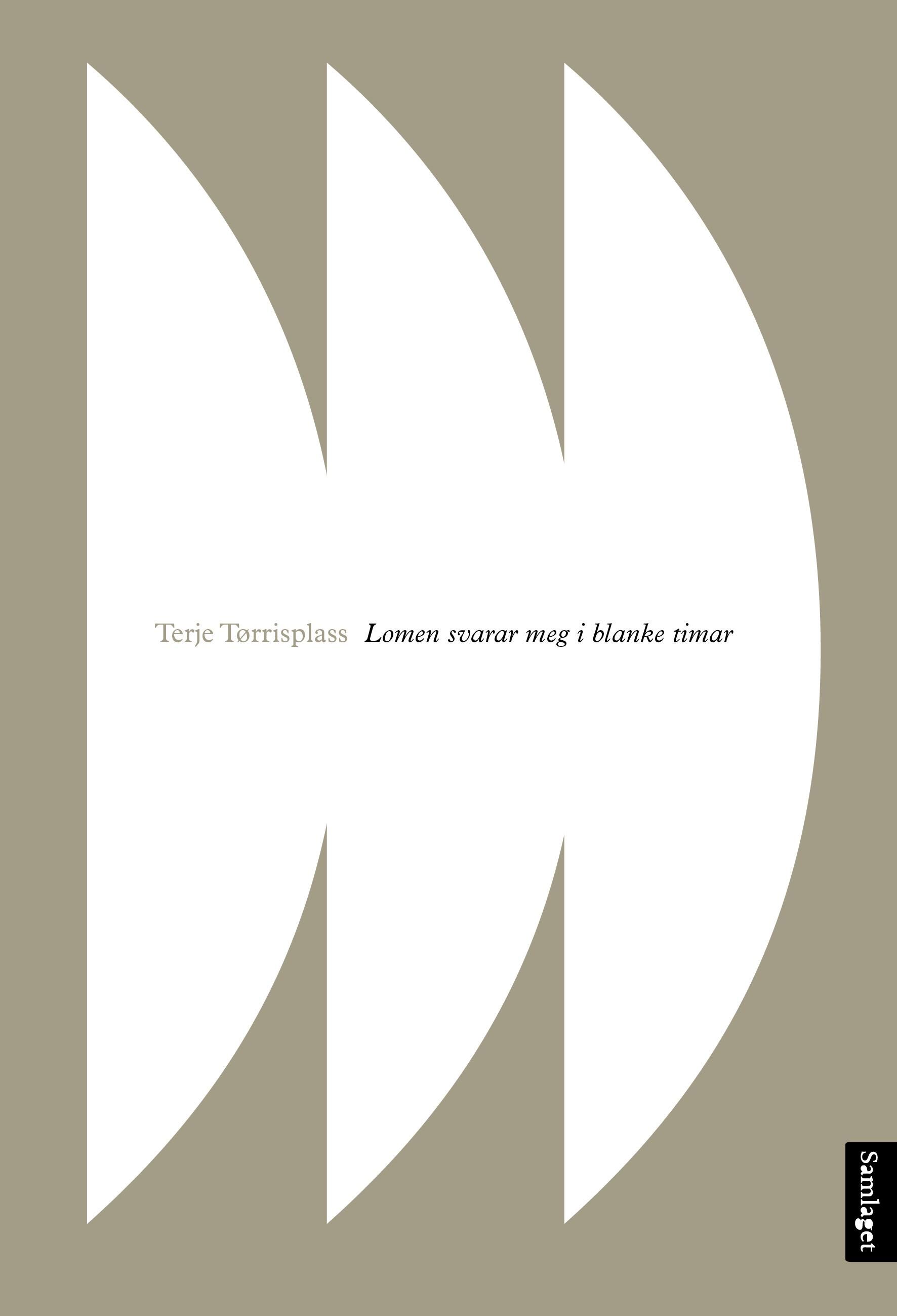 Lomen svarar meg i blanke timar - dikt